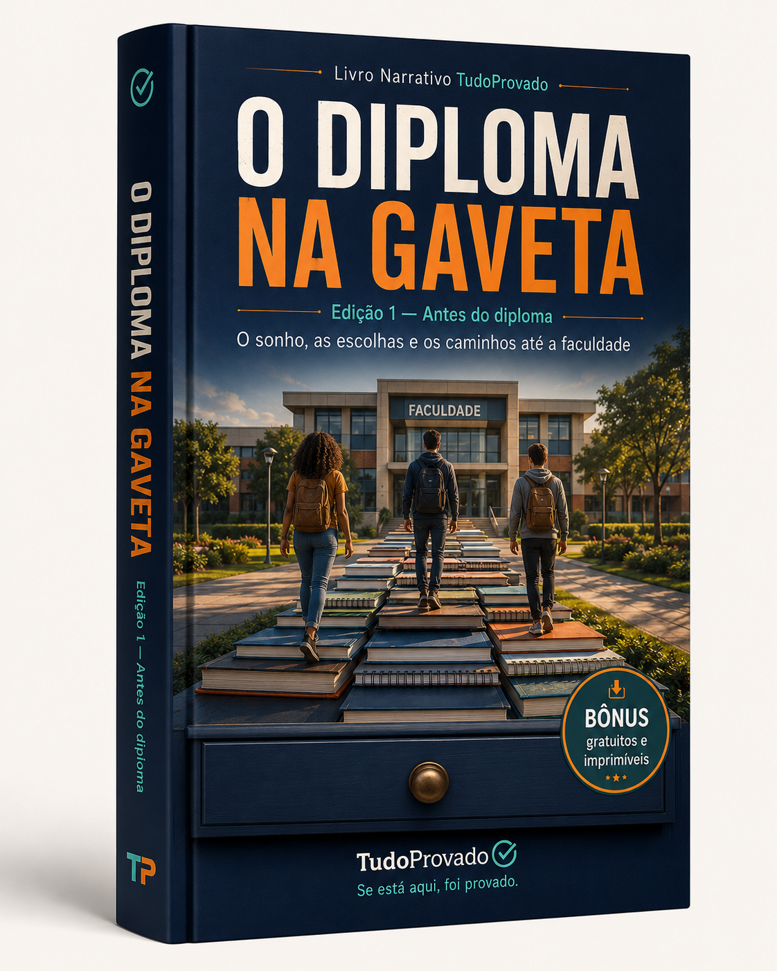 O Diploma na Gaveta — Edição 1